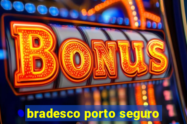 bradesco porto seguro